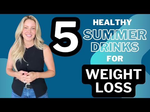 5 Healthy Summer Drinks For Weight Loss!