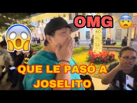 🛑Que le pasó a Joselito , escucha bien lo que nos dijo 😬😱