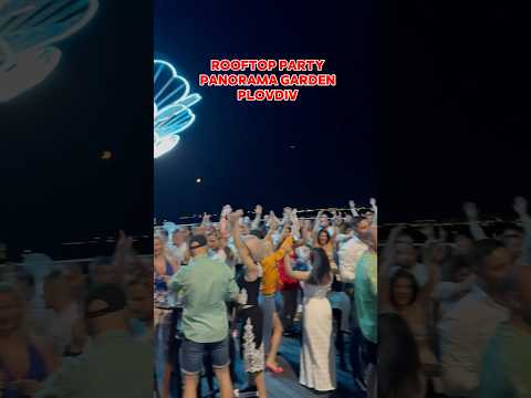 Rooftop Party w/ Mascota @ Panorama Garden Plovdiv