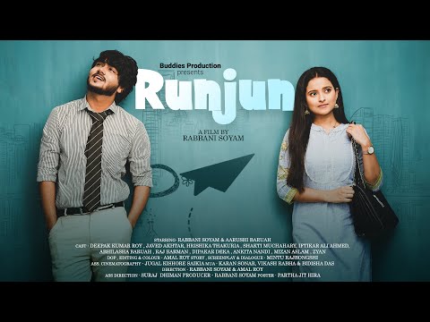 Runjun - ৰুণজুন  | Love Story | 4K | Assamese Short Film | Rabbani Soyam | Buddies