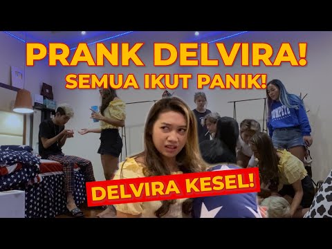 PRANK DELVIRA PALING BIKIN KESEL!! SEMUANYA PANIK!! #sandyss