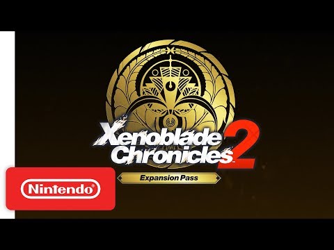 Xenoblade Chronicles 2: Expansion Pass - The Adventure Continues Trailer - Nintendo Switch