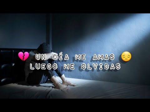 💔Un Dia Me Amas y Luego Me Olvidas Elias Ayaviri [Video/Lyric]😭Rap Romantico