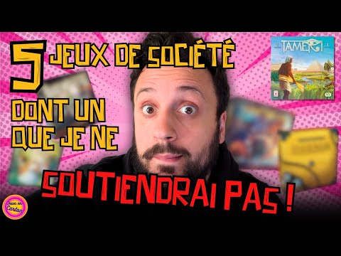 J'ai testé 5 jeux de société, dont un que je ne soutiendrai pas !