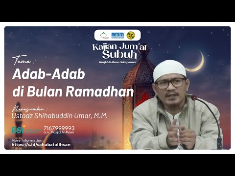 🔴 [LIVE] Kajian Subuh | Ustadz Sihabuddin Umar, MM | ADAB-ADAB DI BULAN RAMADHAN