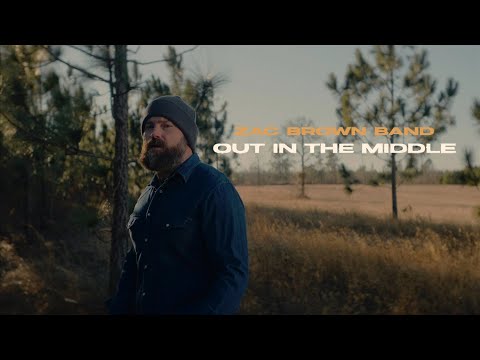 Zac Brown Band - Out in the Middle (Official Music Video)