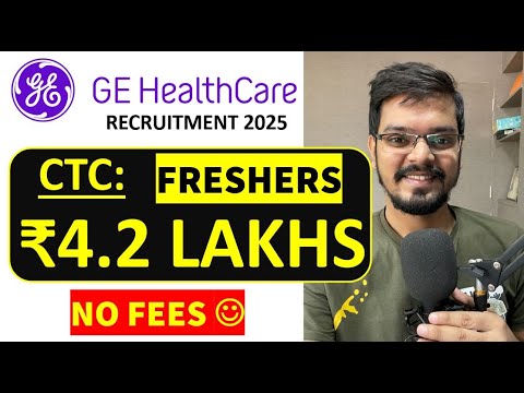 GE HEALTHCARE Recruitment 2025 | Freshers | CTC: ₹ 4.2 Lakhs | CORE Engineer | Latest Jobs 2025