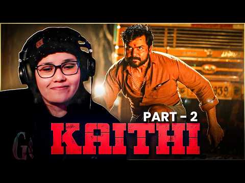 Kaithi (2019) Movie Reaction *Part 2/3* I Karthi I Lokesh Kanagaraj