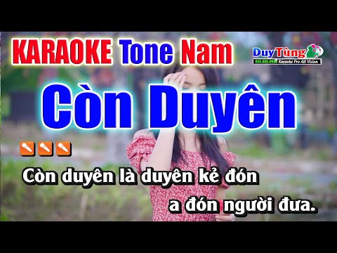 Còn Duyên || Karaoke – Tone Nam || Nhạc Sống Duy Tùng