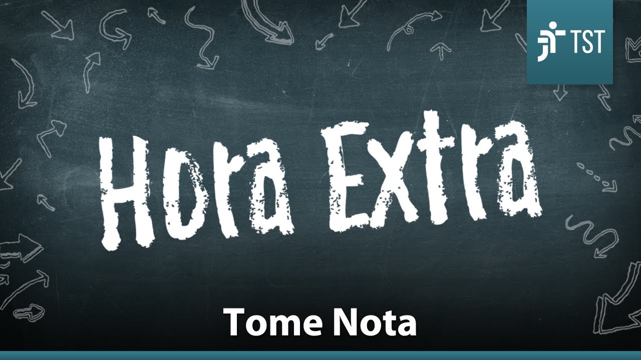 TST – Tome nota: Hora Extra