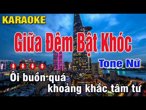 Giữa Đêm Bật Khóc Karaoke Tone Nữ (D#m) Trung Hiếu Karaoke