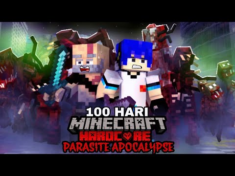 100 Hari di Minecraft Hardcore Parasite Apocalypse