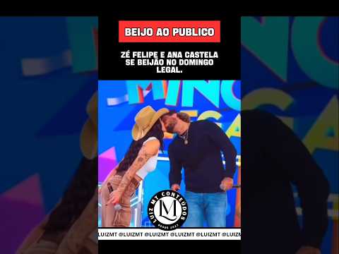 Ana e Zé se Beijão ao Público.  #anacastela #zefelipe #beijo #publico