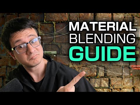 Material Blending: Everything You Need to Know in Under 21 Minutes