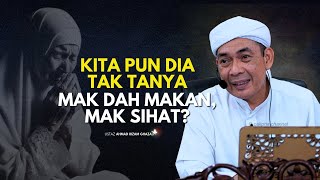 USTAZ AHMAD RIZAM - KITA PUN DIA TAK PERNAH TANYA, MAK DAH MAKAN BELUM?