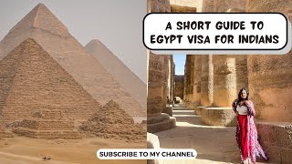 Planning a Trip to Egypt? Watch This Egypt Visa Guide for INDIANS First!