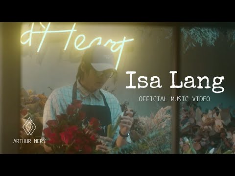 Arthur Nery - Isa Lang (Official Music Video)