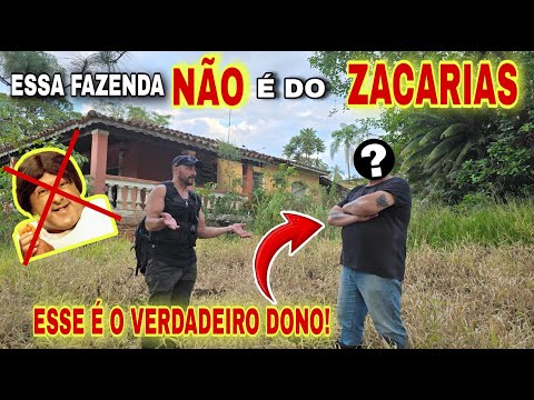 🚨- URGENTE - FOI TUDO MENTIRA! ESSA FAZENDA NÃO É DO ZACARIAS, EU ACHEI O VERDADEIRO DONO.