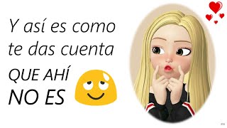 Y así es como me doy cuenta QUE AHÍ NO ES🤔😢