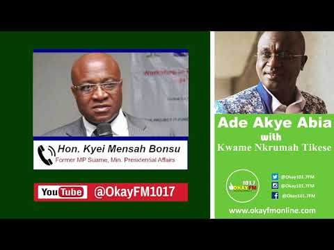 What Has Changed - Hon. Osei Kyei Mensah Bonsu Quizzes Prez Mahama Over Revocation Of Appointments