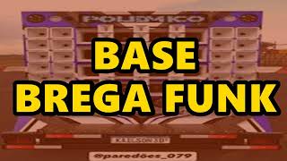 BASE BREGA FUNK    A VENDA    RQ NO BEAT