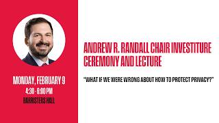 Andrew R. Randall Chair Investiture Ceremony and Lecture
