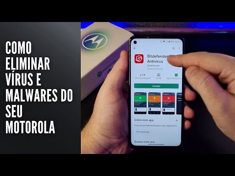 Como Eliminar Vírus e Malwares do Seu Motorola