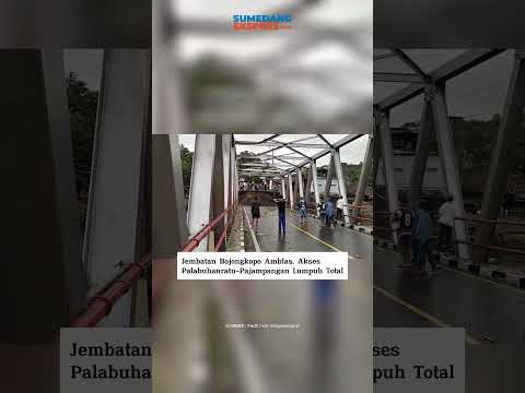 Jembatan Bojongkopo Amblas, Akses Palabuhanratu-Pajampangan Lumpuh Total