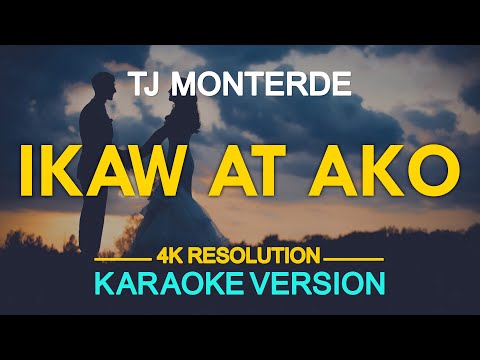 Ikaw At Ako (Karaoke) – TJ Monterde
