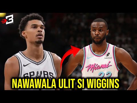 NAWAWALA na Ulit si Andrew Wiggins | Hindi Pa rin MAKAUSAD sina Victor Wembanyama