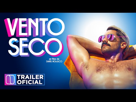 Vento Seco | Trailer Oficial | Estreia 05 de Agosto