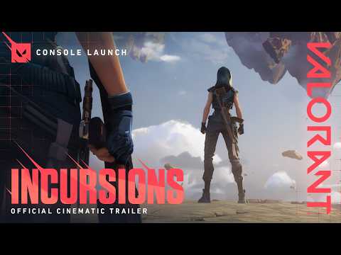 INCURSIONS // Official Console Cinematic Trailer - VALORANT