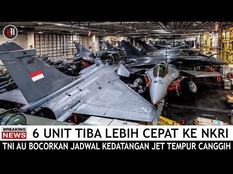 TNI AU Bocorkan Jadwal Kedatangan 6 Unit Jet Tempur Terbaru Indonesia