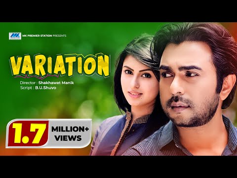 Variation | Apurba | Shokh | Shagota | ভ্যারিয়েশন  | Bangla Romantic Natok 2021