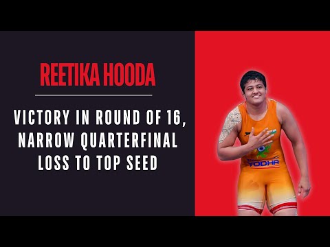 Reetika Hooda's Olympic Debut: Victory in Round of 16, Narrow Quarterfinal Loss to Top Seed