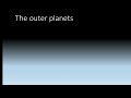Outer Planets and Their Characteristics