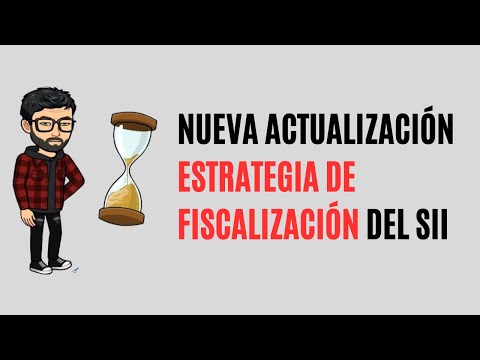 Nueva actualización estrategia de fiscalización del SII