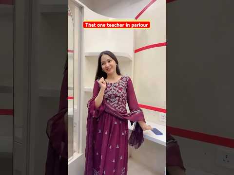 That one teacher in parlour 🥲😂 #shorts #viral #explorepage #relatable