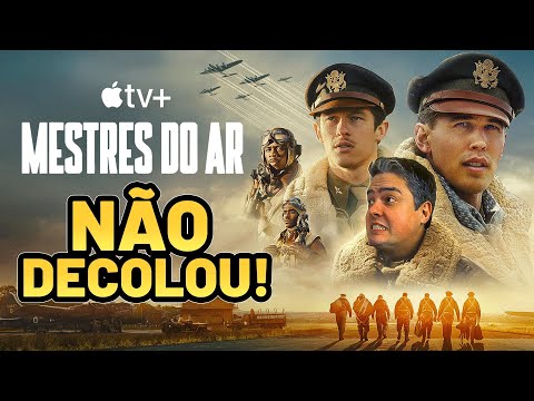 MESTRES DO AR: CRÍTICA DA MINISSÉRIE DA APPLE TV+