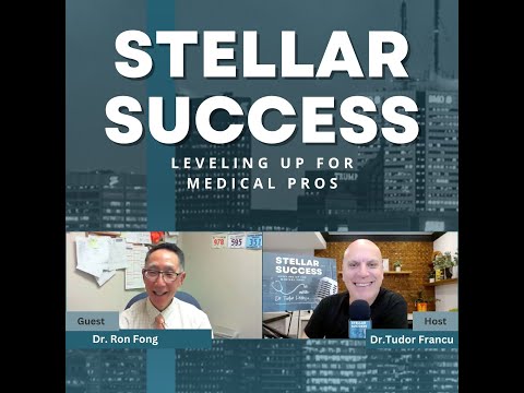 Legacy in Medicine: Dr. Ron Fong on Mentorship, Purpose & Building a Life That Lasts