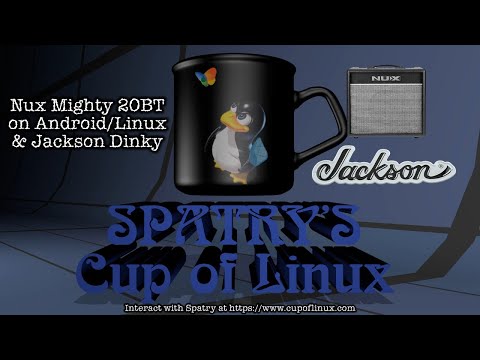 Nux Mighty 20BT (on Android/Linux) & Jackson Dinky