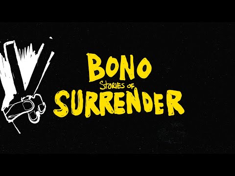 Bono, U2 - Vertigo (Stories Of Surrender Audiobook Version)
