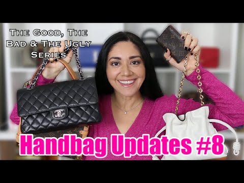 The Good, the Bad & The Ugly: Handbag Updates #8