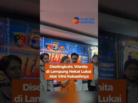 Diselingkuhi, Wanita di Lampung Nekat Lukai Alat Vit4l Kekasihnya
