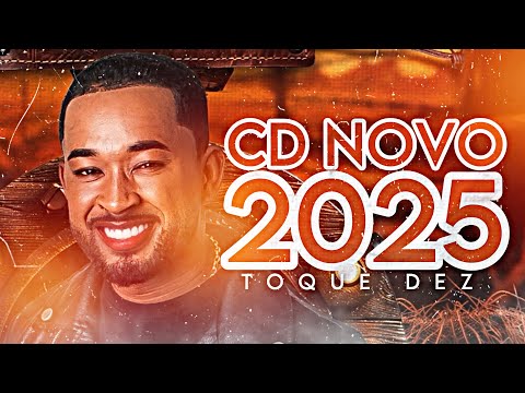 TOQUE DEZ 2025 CD NOVO ATUALIZADO - MÚSICAS NOVAS TOQUE DEZ CD COMPLETO - TOQUE DEZ 2025 LANÇAMENTO