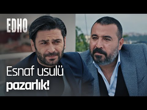 İlyas ve Boran esnaf usulü pazarlık yapıyor! - EDHO Efsane Sahneler