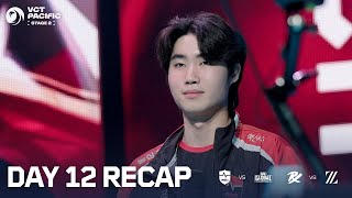 VCT Pacific Stage 2 2025 Day 12 Highlights