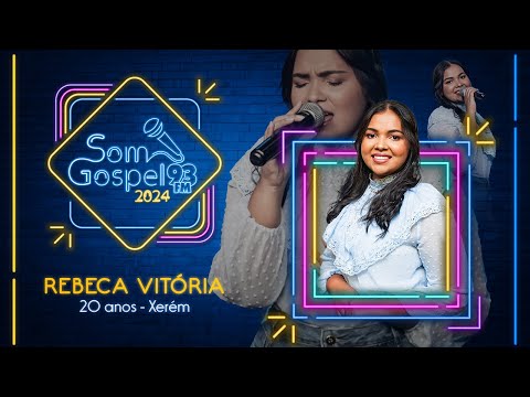 Rebeca Vitória - Espírito Santo - Som Gospel 2024