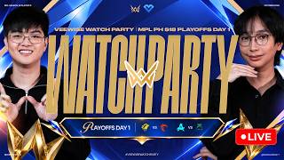 MPL PH S18 PLAYOFFS  DAY 1 WATCH PARTY