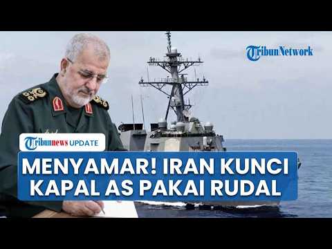 Upaya Kapal Perusak AS Kelabui Iran Gagal! IRGC Langsung Kunci Target Pakai Rudal di Selat Hormuz